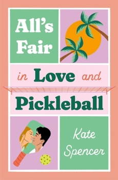Paperback All's Fair in Love and Pickleball Book