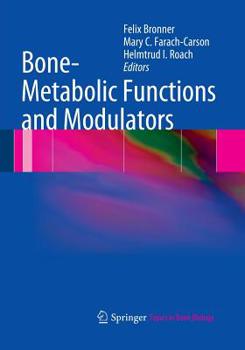 Paperback Bone-Metabolic Functions and Modulators Book
