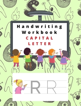Paperback Handwriting Workbook Capital Letter: Preschool, Kindergarten, Pre K writing paper with lines, suitable for kids ages 3 to 6, handwriting letter tracin Book