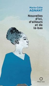 Paperback NOUVELLES D'ICI, D'AILLEURS ET DE LA-BAS [French] Book