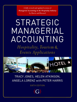 Hardcover Strategic Managerial Accounting: Hospitality, Tourism & Events Applications Book