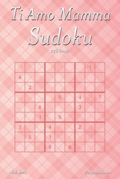 Paperback Ti Amo Mamma Sudoku - 276 Puzzle [Italian] Book