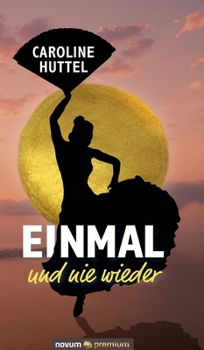 Hardcover Einmal und nie wieder [German] Book
