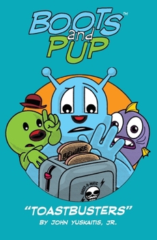 Paperback Boots and Pup: Toastbusters Book