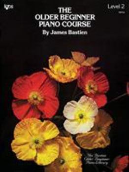 Paperback WP33 - The Older Beginner Piano Course - Level 2 - Bastien Book