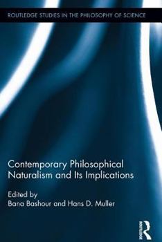 Paperback Contemporary Philosophical Naturalism and Its Implications Book