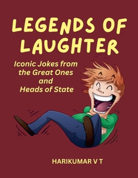 Legends of Laughter: Iconic Jokes from the Great Ones and Heads of State