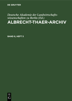 Hardcover Albrecht-Thaer-Archiv. Band 6, Heft 5 [German] Book