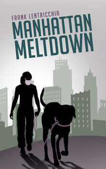Paperback Manhattan Meltdown: A Novella Volume 40 Book