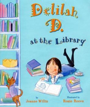 Hardcover Delilah D. At the Library Book