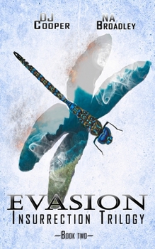 Evasion - Book #2 of the Insurrection Trilogy 