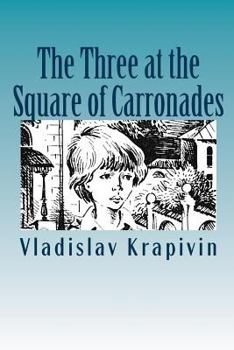 Paperback The Three at the Square of Carronades Book