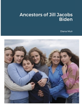 Paperback Ancestors of Jill Jacobs Biden Book
