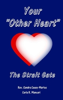 Paperback "Your Other Heart" the Strait Gate Book