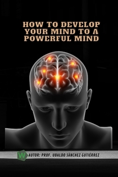 Paperback How to develop your mind to a powerful mind Book