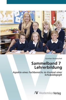 Sammelband 7 Lehrerbildung (German Edition)