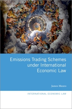 Hardcover Emissions Trading Schemes Under International Economic Law Book