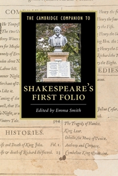 The Cambridge Companion to Shakespeare's First Folio - Book  of the Cambridge Companions to Literature