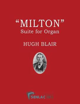 Paperback Milton: A Suite for the Organ Book