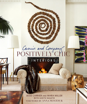Hardcover Carrier and Company: Positively Chic Interiors Book