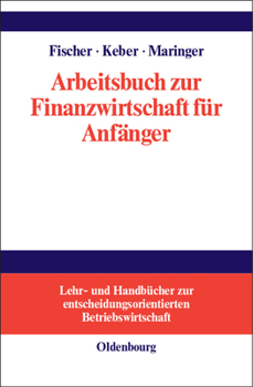Paperback Arbeitsbuch Zur Finanzwirtschaft Für Anfänger [German] Book