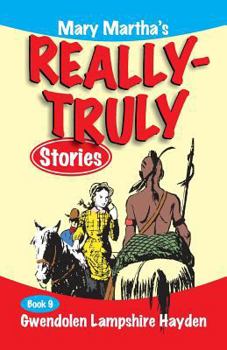 Paperback Mary Martha's Really Truly Stories: Book 9 Book