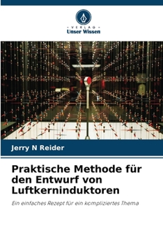 Paperback Praktische Methode für den Entwurf von Luftkerninduktoren [German] Book