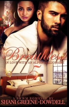 Breathless 5: Loving Jacob - Book #5 of the Breathless: In Love With An Alpha Billionaire