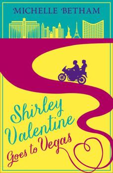 Paperback Shirley Valentine Goes to Vegas Book