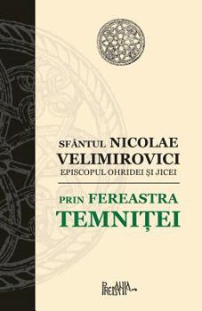 Paperback Prin Fereastra Temnitei [Romanian] Book