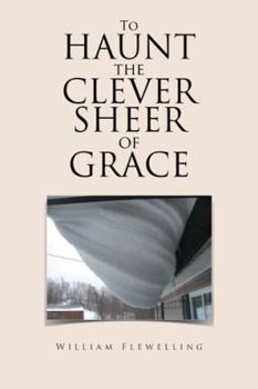 Paperback To Haunt the Clever Sheer of Grace Book