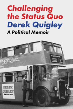Paperback Challenging the Status Quo: A Poltical Memoir Book