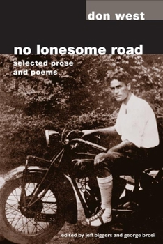 Paperback No Lonesome Road: Selected Prose and Poems Book