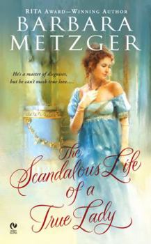 The Scandalous Life of a True Lady - Book #2 of the Royce Lie Detectors