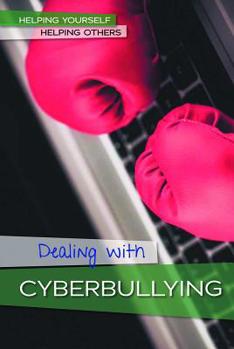 Library Binding Dealing with Cyberbullying Book