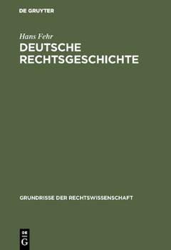 Hardcover Deutsche Rechtsgeschichte [German] Book