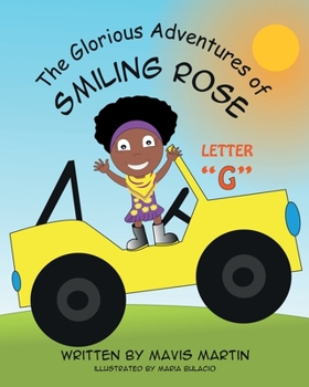 Paperback The Glorious Adventures of Smiling Rose Letter "G" Book