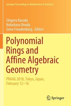 Paperback Polynomial Rings and Affine Algebraic Geometry: Praag 2018, Tokyo, Japan, February 12-16 Book