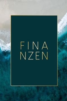 Finanzen: Haushaltsbuch zum Ausfüllen mit praktischer monatlicher Bilanz - Motiv: Meer mit Goldrahmen