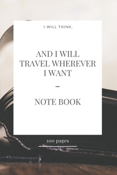 Paperback Note Book: Thinking is traveling Book