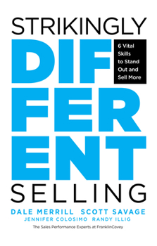 Paperback Strikingly Different Selling: 6 Vital Skills to Stand Out and Sell More Book