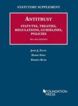 Paperback Antitrust Statutes, Treaties, Regulations, Guidelines, Policies, 2014-2015 (Selected Statutes) Book