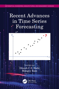 Recent Advances in Time Series Forecasting