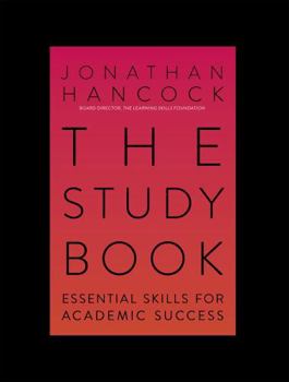 Paperback The Essential Study Handbook: Study Skills for Academic Success Book