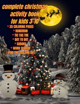 Paperback Complete Christmas Activity Book for Kids: Fun, Creativity and Sociability Book