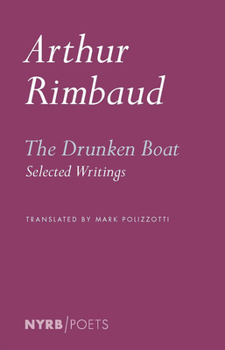 Paperback The Drunken Boat: Selected Writings Book