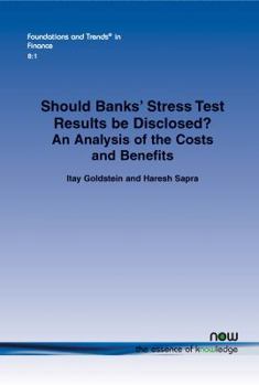 Paperback Should Banks' Stress Test Results Be Disclosed?: An Analysis of the Costs and Benefits Book