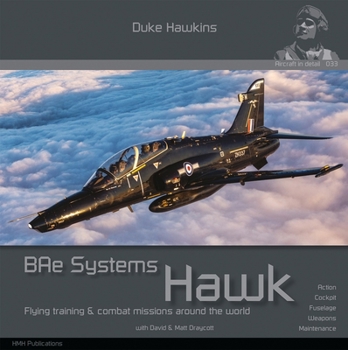 Paperback Bae Systems Hawk: Flying Training and Combat Missions Around the World Book