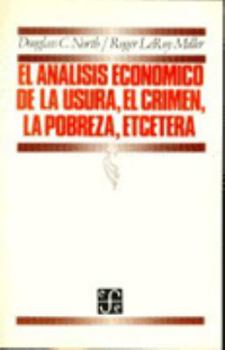 Paperback El Analisis Economico de La Usura, El Crimen, La Pobreza, Etcetera [Spanish] Book
