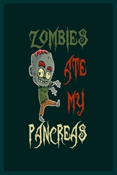 Paperback Zombies The My Pancreas: Diabetes Log Book; Daily Record Book For Tracking Glucose Blood Sugar Level; Diabetic Health Journal With Weekly Revie Book